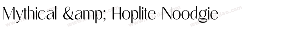 Mythical & Hoplite Noodgies字体转换